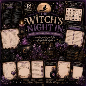 May include: A printable party pack titled The Witch's Night In, featuring 18 pages of games like Witchy Bingo, Coven Charades, and Truth or Dare. The design includes illustrations of a black cat, a cauldron, crystals, candles, and potions.