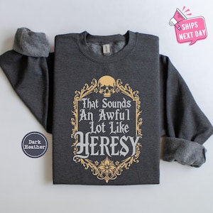 Sounds Like Heresy Sweatshirt, Funny Gaming Hoodie, Videogamer Gift, Videogamer Hoodie, Tabletop Wargame Sweatshirt for Men and Women