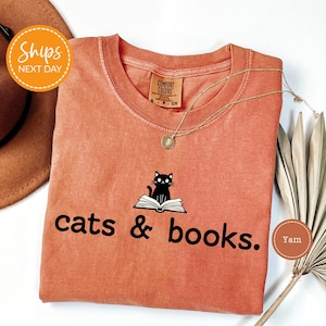 Cats and Books Shirt, Comfort Colors Reading Shirt for Cat Mom Gift, Book Lover Tshirt, Cat Owner Gift, Bookish Shirt, Reading Teacher Gift
