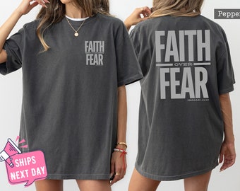 Faith Over Fear Graphic Tshirt | Comfort Colors Faith Apparel | Christian Apparel | Christian Tshirt | Graphic Christian Tee | Faith Shirt