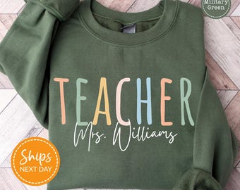 Personalized Teacher Sweatshirt, Custom Teacher Name Teacher Hoodie, Teacher Crewneck, Back To School Teacher Gifts, Cute Teacher Sweater