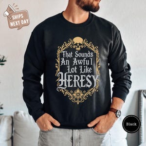a man wearing a sweatshirt that says that sounds an awful lot like jersey