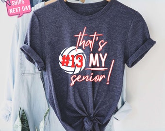 That's My Senior Volleyball Shirt, Senior Volleyball Mom Shirt, Comfort Colors Volleyball Seniors Night Shirt, Senior Volleyball Coach Shirt
