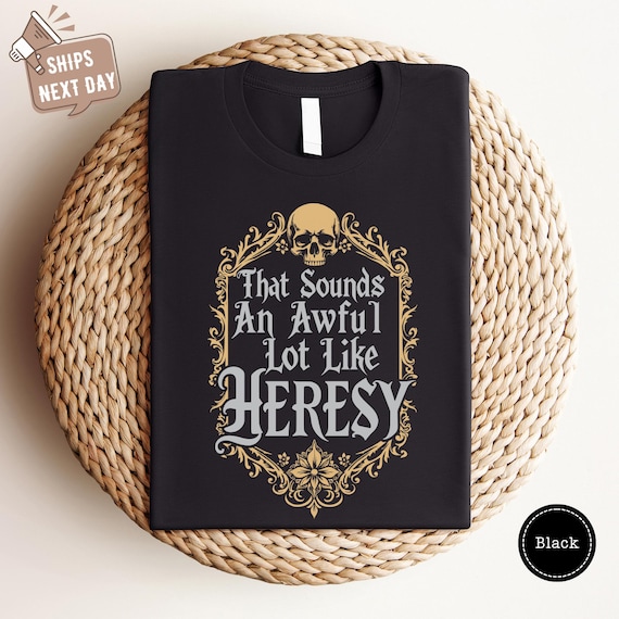 Comfort Colors Sounds Like Heresy Shirt, Funny Gaming Shirt, Videogamer Gift, Videogamer Shirt, Tabletop Wargame Shirts for Men and Women