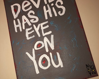 Devil Has His Eye On You  - Word Art folk Painting - NayArts