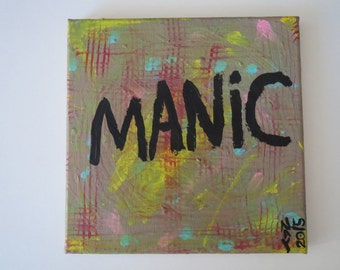 MANIC - Text ART WORD Painting Canvas Quote - Nayarts