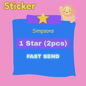 May include: A rectangular blue sticker graphic on a pink background featuring the text Sticker, Simpsons, 1 Star (2pcs), and FAST SEND. A yellow star icon sits atop a purple horizontal bar, and a small tan cartoon character is in the top right.