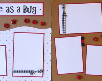 12x12 Premade Scrapbook Pages -- CUTE AS A BUG Layout -- LaDyBuG, Little Lady, Baby, Kid, Love You, Spring, Summer, Family Scrapbooking