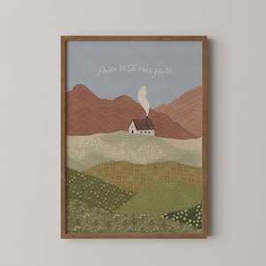 May include: Framed art print featuring a whimsical landscape with rolling hills, a small house, and mountains in the background. The artwork is in warm earth tones with the text "Peace Be To This House" in a handwritten font.
