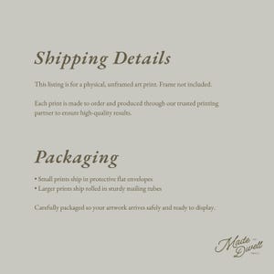 May include: Text on a light brown background reads "Shipping Details" and "Packaging". The text describes the art print, packaging, and production process. The Made by Dwell logo is in the bottom right corner.