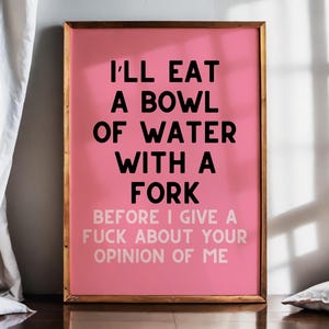 Opinion Funny Quote Home Decor, Hilarious Kitchen Wall Prints, Sweary Wall Art, Inappropriate Print, Rude Printable Art, Funny Office Sign