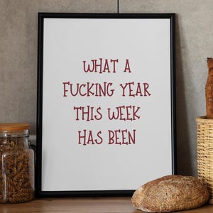 What A Week, Funny Swearing Quote About Life, Crude Wall Art Print, Hilarious Home Decor, Funny Apartment Poster, Naughty Office Printables