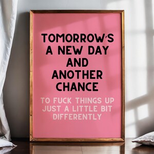 Funny Motivational Quote, Fuck Things Up Rude Office Decor, Sweary Bedroom Wall Art, Fun Home Art, Cheeky Gift Ideas Instant Download Prints