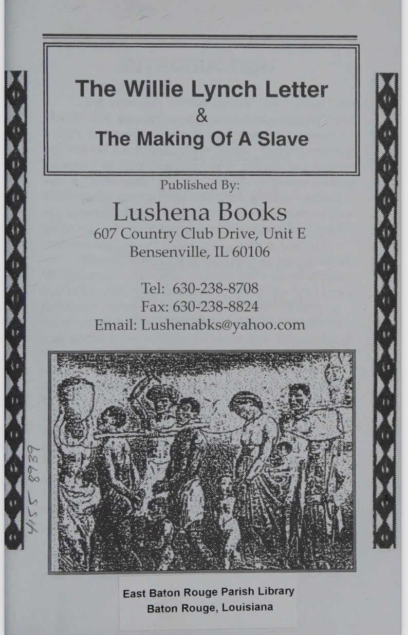 The Willie Lynch Letter and the Making of a Slave