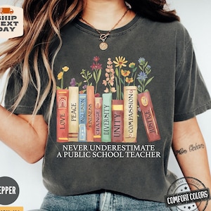 Comfort Colors® Never Underestimate A Public School Teacher Kamala Harris Shirt, Harris Walz 2024 Rally Tee, Tim Walz DNC Quote Shirt