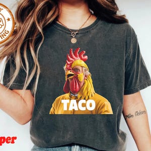 Comfort Colors® TACO Trump Shirt, Trump Always Chickens Out Tee, Anti Trump Shirt, TACO Trade War Resist Tee, Protest Shirt, Anti MAGA Shirt
