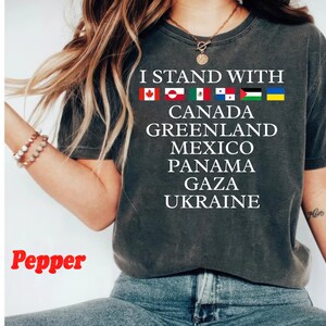 Liberal tshirt, Leftist activist, Progressive Tee, I Stand With Canada, pro Greenland, pro Mexico, pro Panama, support Gaza, Anti Trump shirt, anti MAGA, anti Oligarchy, fuck Fascism, support ukraine