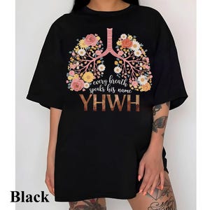 YHWH Lungs Christian Shirt, Every Breath Speak His Name T-Shirt, Faith Apparel Shirt, YHWH Lungs Shirts, Christian Shirts, Faith Tee