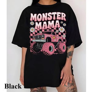 Truck Lover Tee, Birthday Shirt, Mother's Day Gift, Monster Truck Mom, Comfort Shirt, Gift For Women, Monster Truck  Shirt, Gift for Her, Mother's Day Shirt, Truck Mom, Gift for Mama, Mom Shirt, Gift for Mom