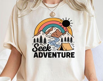 Seek Adventure Shirt,Vacation Shirt,Camping Shirt,Hiking Shirt,Nature Lover Shirt,Adventure Lover Shirt,Wanderlust Shirt,Travel gift
