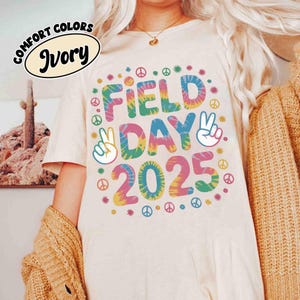 Field Day 2025 Shirt, Let the Game Begin Shirt, Last day of School Shirt, Teacher Field day 2025 Shirt, Field Day Vibes Shirt