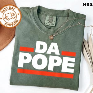 Da Pope T Shirt, Pope Leo Robert Prevost Shirt,Religious Tee,Pope Shirt, Jesus T-Shirt Gift, Christian Tee, Chicago, Ditka, Coach, Bears