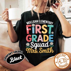Custom Teacher Back To School Shirt, First Grade Squad Shirt, 1st Grade Teacher Shirt, 1st Grade Dream Team Shirt, Hello 1st Grade Shirt