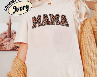 Comfort Colors® Leopard Mama Shirt, Mothers Day Gift, Mom Shirt, Retro Mama Shirt, Gift For Mom, Mama Shirt, Leopard Mama T-Shirt