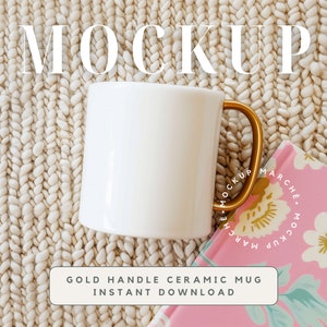 Mug Mockup Ceramic Gold Handle Mug White Golden Coffee Cup Mock up Print on Demand Mug Mockup Blank Cup Feminine Cozy Vibes Mockup