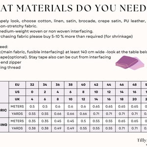 For a shapely look, choose cotton, linen, satin, brocade, crepe satin, PU leather, velvet or another non-stretchy fabric.
Choose medium-weight  woven or non woven interfacing.When purchasing fabric please buy 5-10 % more than required (for shrinkage)