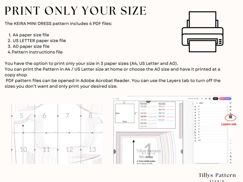 How to print only the size you need and save time and ink.                                                           
 1.A4 paper size pattern with layered sizes. 2. US Letter paper size pattern with layered sizes.  3. A0 paper size  pattern printable at a print shop with layered sizes
  4. Book of Instructions with detailed instructions for sizing, printing,                                                   cutting and an illustrated step-by step sewing guide