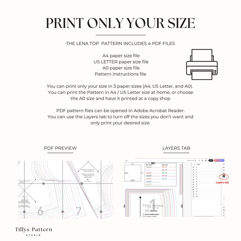 How to print only the size you need and save time and ink.                                                           
 1.A4 paper size pattern with layered sizes. 2. US Letter paper size pattern with layered sizes.  3. A0 paper size  pattern printable at a print shop with layered sizes
  4. Book of Instructions with detailed instructions for sizing, printing,                                                   cutting and an illustrated step-by step sewing guide
