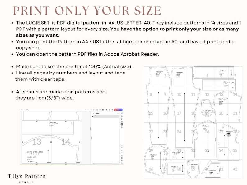 The LUCIE SET  is PDF digital pattern in  A4, US LETTER, A0. They include patterns in 14 sizes and 1 PDF with a pattern layout for every size. You have the option to print only your size or as many sizes as you want