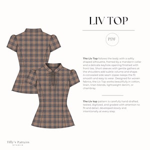 The Liv Top follows the body with a softly shaped silhouette, framed by a mandarin collar and a delicate keyhole opening finished with front ties. Short sleeves with gentle gathers at the shoulders add subtle volume and shape.
A concealed side seam zipper keeps the fit smooth and easy to wear. Designed for woven fabrics, the Liv Top works beautifully in cotton, linen, linen blends, lightweight denim, or chambray.