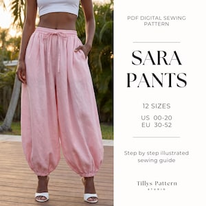 May include: A pair of light pink Sara pants with a drawstring waist and pockets. The pants are part of a PDF digital sewing pattern, with 12 sizes available, US 00-20 and EU 30-52. The image also includes the text "Step by step illustrated sewing guide."