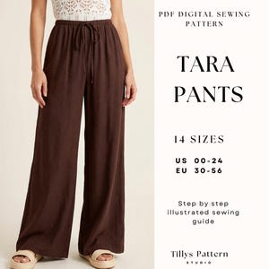 May include: A person wearing brown wide-leg trousers with a drawstring waist. The trousers are part of a PDF digital sewing pattern called "Tara Pants" available in UK sizes 00-24. The image also includes text about the pattern's features.