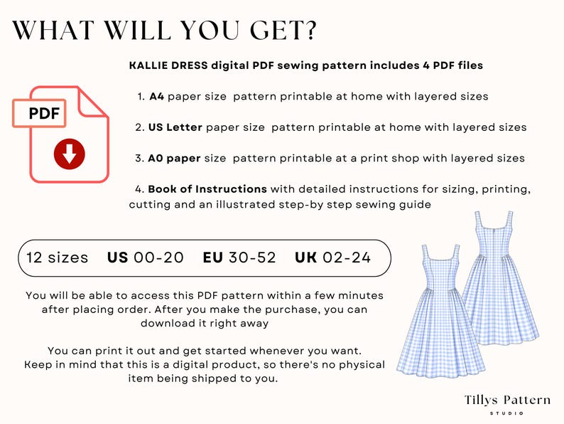 How to print only the size you need and save time and ink.                                                           
 1.A4 paper size pattern with layered sizes. 2. US Letter paper size pattern with layered sizes.  3. A0 paper size  pattern printable at a print shop with layered sizes
  4. Book of Instructions with detailed instructions for sizing, printing,                                                   cutting and an illustrated step-by step sewing guide