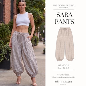 May include: A PDF digital sewing pattern for Sara Pants, featuring a technical illustration of loose-fitting trousers with an elastic waistband, drawstring, and gathered cuffs. The pattern includes sizes US 00-20 and EU 30-52 with a step-by-step guide.