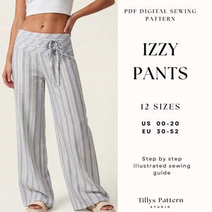 May include: Izzy pants sewing pattern. The image shows a pair of striped pants with a drawstring waist. The pants are light blue and white. The text on the image says "Izzy Pants" and "12 Sizes". The pattern includes sizes US 00-20.