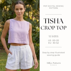 May include: A PDF digital sewing pattern for the Tisha Crop Top, featuring 12 sizes from US 00-20 and EU 30-52. The document includes a step-by-step illustrated sewing guide from Tillys Pattern Studio, showcasing a sleeveless lavender crop top.
