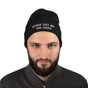 Star Wars quote &quot;Never tell me the odds&quot; Embroidered Beanie
