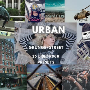 Puede incluir: Un collage de fotografía urbana callejera con el texto "URBAN GRUNGE/STREET 25 LIGHTROOM PRESETS." Las imágenes incluyen un skater, un helicóptero, paisajes urbanos y una persona acostada sobre periódicos.