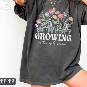 Growing A Tiny Human Shirt, Pregnancy Announcement Shirt, Spring Flower Baby Reveal Maternity Shirt, Funny Mother Shirt, Mother&#39;s Day Shirt
