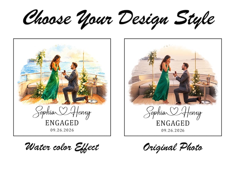 Puede incluir: Dos im&aacute;genes lado a lado tituladas Choose Your Design Style que muestran una propuesta en un barco. Una es un efecto de acuarela, la otra una foto original. Ambas muestran a una persona con vestido verde y otra con traje, con el texto Sophia Henry ENGAGED 09.26.2026.