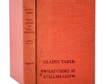 What Cooks at Stillmeadow Gladys Taber 1958 First Edition Mid Century Cookbook