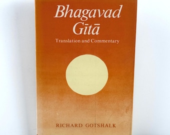 Bhagavad Gita Translation and Commentary by Richard Gotshalk 1993 Hardcover