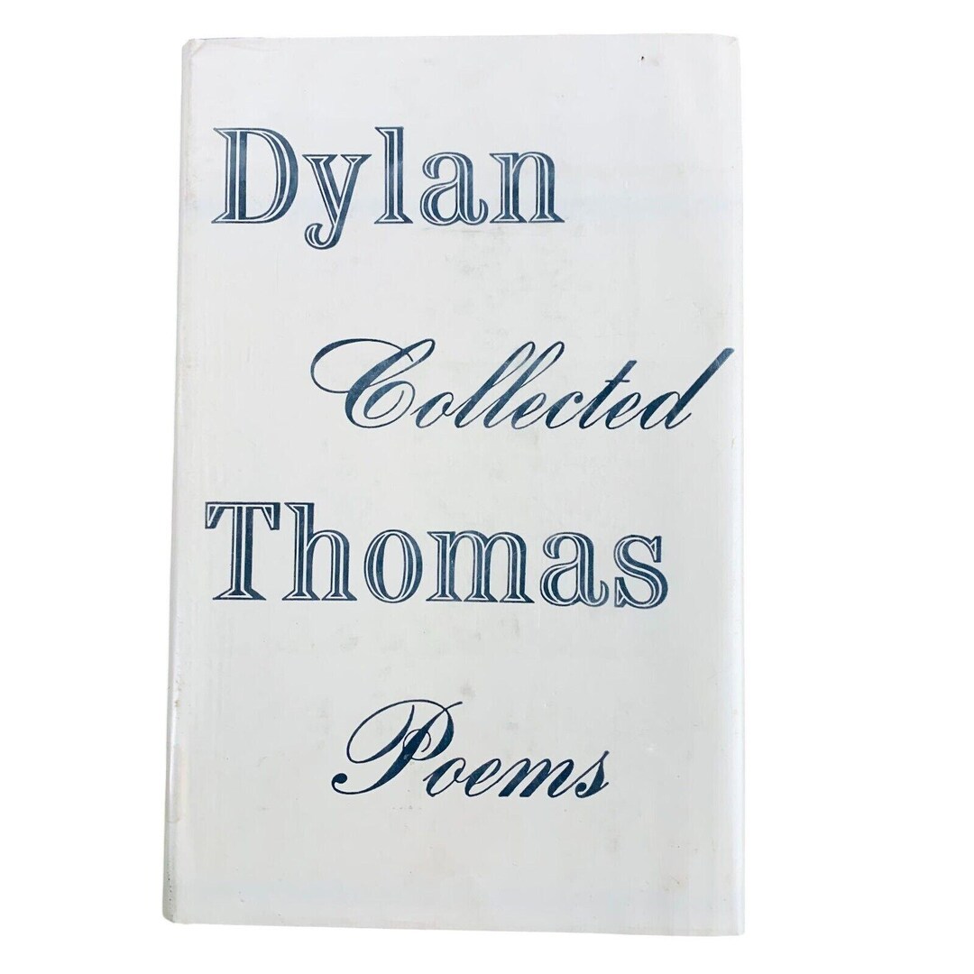 Dylan Thomas Collected Poems Welsh Poet 1957 Fern Hill, Holy Spring ...