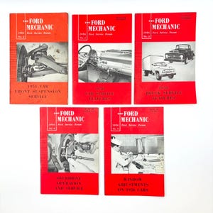 May include: A collection of vintage "The Ford Mechanic" manuals. The covers are red with black and white illustrations and text. Titles include "1954 Car Front Suspension Service" and "1956 Truck Service Features".