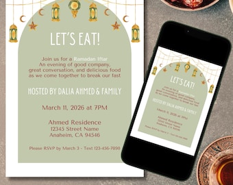 May include: An invitation for a Ramadan Iftar, featuring the text "LET'S EAT!" in a decorative design with lanterns and crescent moons. The invitation includes details for an event hosted by Dalia Ahmed & Family.