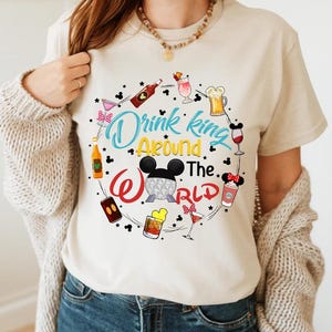 Drink King Around the World Shirt, Disney Drinking Tour Tee, Disney Festival Shirt, Drinking Around the World, Funny Disney Tee, Disney Trip